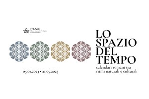 Tutto pronto per l’inaugurazione della mostra “Lo spazio del tempo. Calendari romani tra ritmi naturali e culturali”